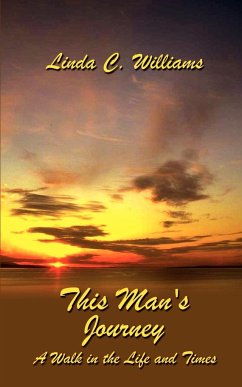 This Man's Journey - Williams, Linda C.
