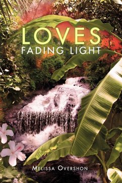 Loves Fading Light - Overshon, Melissa