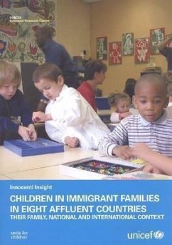 Children in Immigrant Families in Eight Affluent Countries: Their Family National and International Context - United Nations Children's Fund (UNICEF)