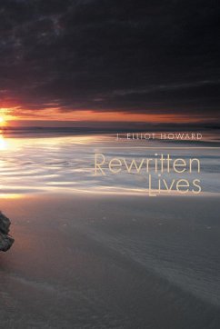 Rewritten Lives - Howard, J. Elliot