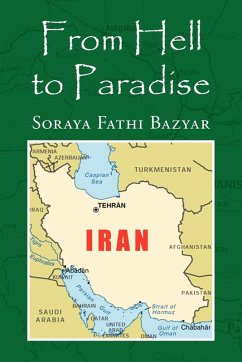 From Hell to Paradise - Bazyar, Soraya Fathi