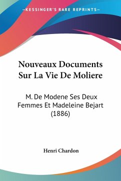 Nouveaux Documents Sur La Vie De Moliere