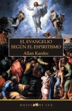 El Evangelio según el espiritismo - Kardec, Allan