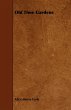 Old Time Gardens - Bild 1
