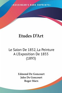 Etudes D'Art - de Goncourt, Edmond; De Goncourt, Jules