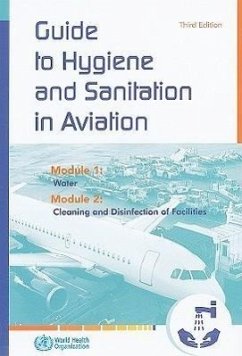 Guide to Hygiene and Sanitation in Aviation - World Health Organization