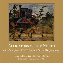 Alligators of the North - Barrett, Harry; Coons, Clarence F