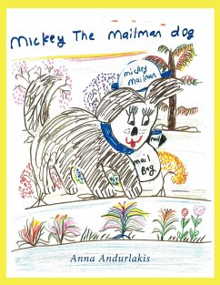 Mickey the Mailman Dog - Andurlakis, Anna