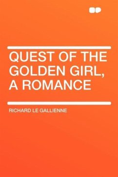 Quest of the Golden Girl, a Romance