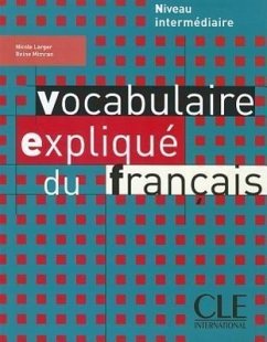 Vocabulaire Explique Du Francais Textbook (Intermediate/Advanced) - Mimran