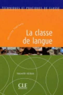 La Classe de Langue (New Edition) - Tagliante