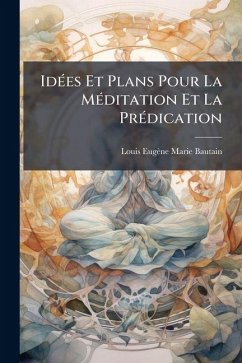 Cover Idées Et Plans Pour La Méditation Et La Prédication