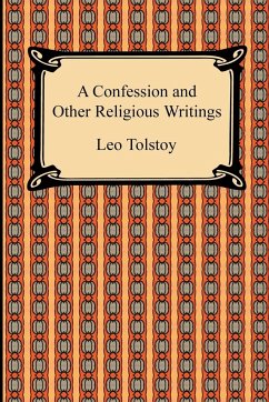 A Confession and Other Religious Writings - Tolstoy, Leo