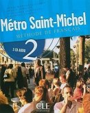 Metro Saint-Michel: Methode de Francais 2