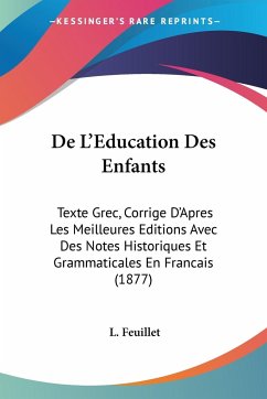 De L'Education Des Enfants - Feuillet, L.