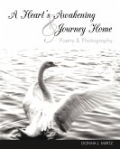 A Heart's Awakening & Journey Home
