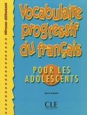Vocabulaire Progressif Du Francais Pour Les Adolescents (Beginner)