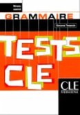 Tests CLE Grammaire: Niveau Avance