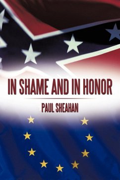 In Shame and in Honor - Sheahan, Paul