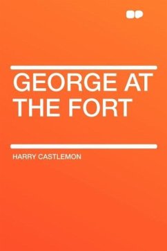 George at the Fort