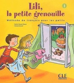Lili, la Petite Grenouille 1 - Meyer-Dreux, Sylvie; Savart, Michel