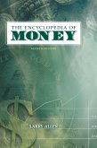 The Encyclopedia of Money