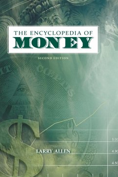 The Encyclopedia of Money - Allen, Larry