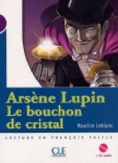 Arsene Lupin: Le Bouchon de Cristal + Audio CD (Level 1) - Leblanc
