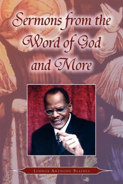 Sermons from the Word of God and More - Blaides, Lennox Anthony