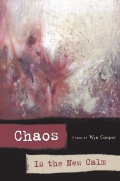 Chaos Is the New Calm - Cooper, Wyn