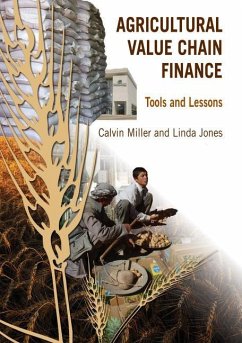 Agricultural Value Chain Finance - Miller, Calvin; Jones, Linda