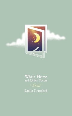 White Horse and Other Poems - Crawford, Leslie
