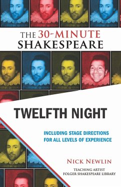 Twelfth Night: The 30-Minute Shakespeare - Shakespeare, William