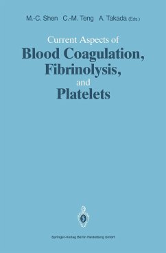 Current Aspects of Blood Coagulation, Fibrinolysis, and Platelets - Shen, Ming-Ching;Teng, Che-Ming;Takada, Akikazu