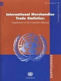 International Merchandise Trade Statistics: Supplement to the Compliers Manual