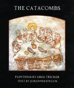 The Catacombs - Tricker, Greg; Steuck, Johannes
