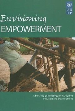 Envisioning Empowerment: A Portfolio of Initiatives for Achieving Inclusion and Development - United Nations Development Program