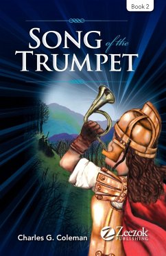 Song of the Trumpet - Coleman, Charles G.