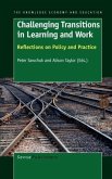 Challenging Transitions in Learning and Work
