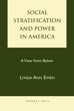 Social Stratification and Power in America - Ewen, Lynda Ann