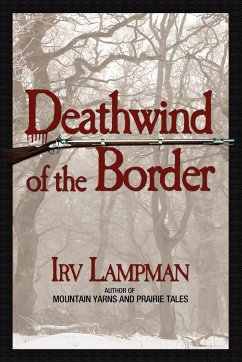 Deathwind of the Border - Lampman, Irv