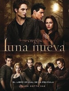 Luna Nueva: El Libro Oficial de la Pelicula - Vaz, Mark Cotta