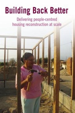 Building Back Better: Delivering People-Centred Housing Reconstruction at Scale - Lyons, Michal