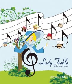Lady Treble & the Seven Notes - Biklou, Eliyana