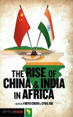 The Rise of China and India in Africa