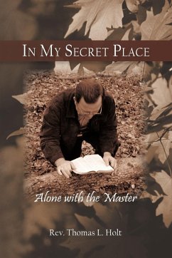 In My Secret Place - Rev. Thomas L. Holt