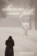 Wherever Snow Falls - Bild 1