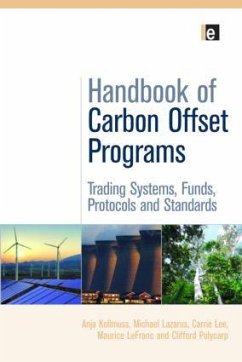 Handbook of Carbon Offset Programs - Kollmuss, Anja; Lazarus, Michael; Lee, Carrie