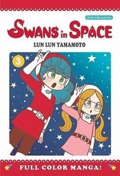 Swans in Space Volume 3 - Yamamoto, Lun Lun