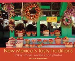 New Mexico's Tasty Traditions - Niederman, Sharon